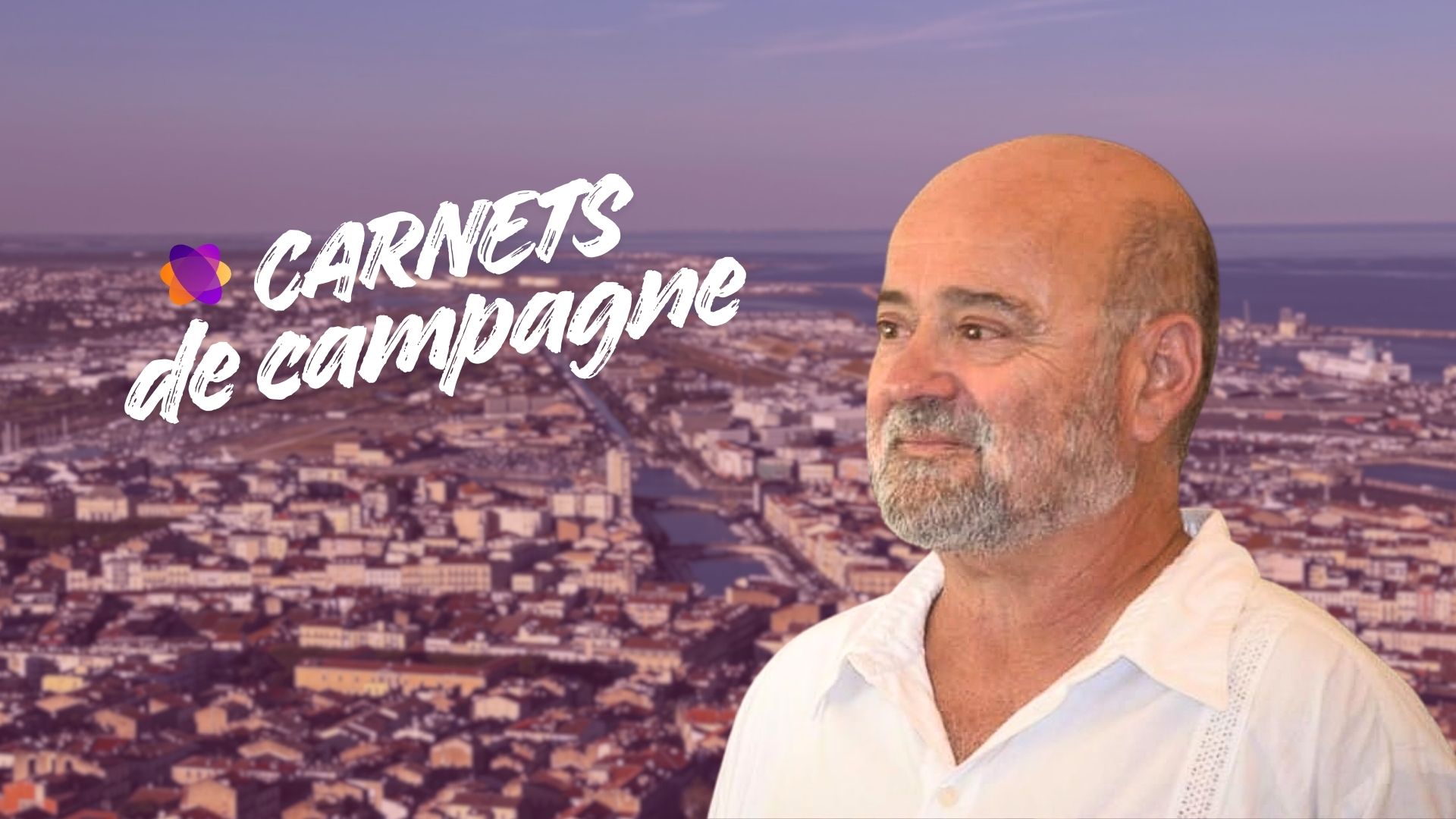 Sète carnets de campagne Jean-Luc Bou - Photo - LAB_ PLURIELLE INFO