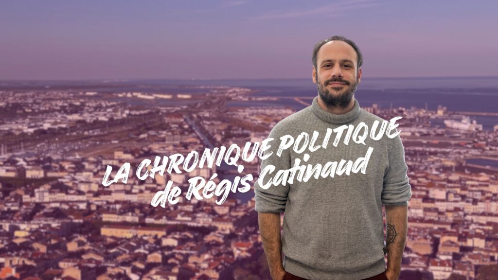 La Chronique politique de Régis Catinaud