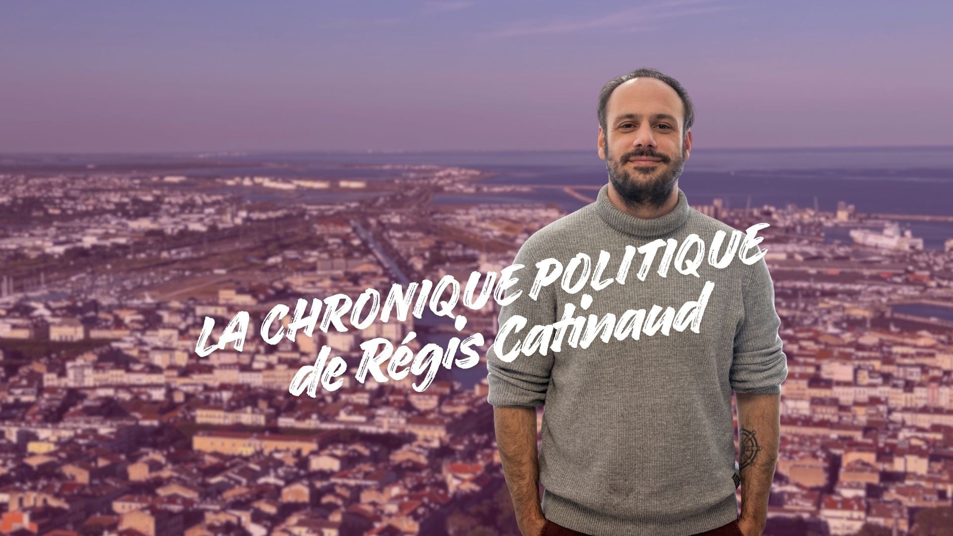 La Chronique politique de Régis Catinaud
