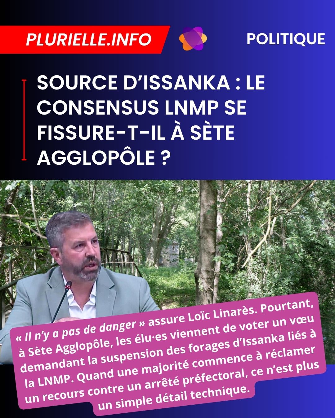Source d’Issanka le consensus LNMP se fissure-t-il à Sète Agglopôle