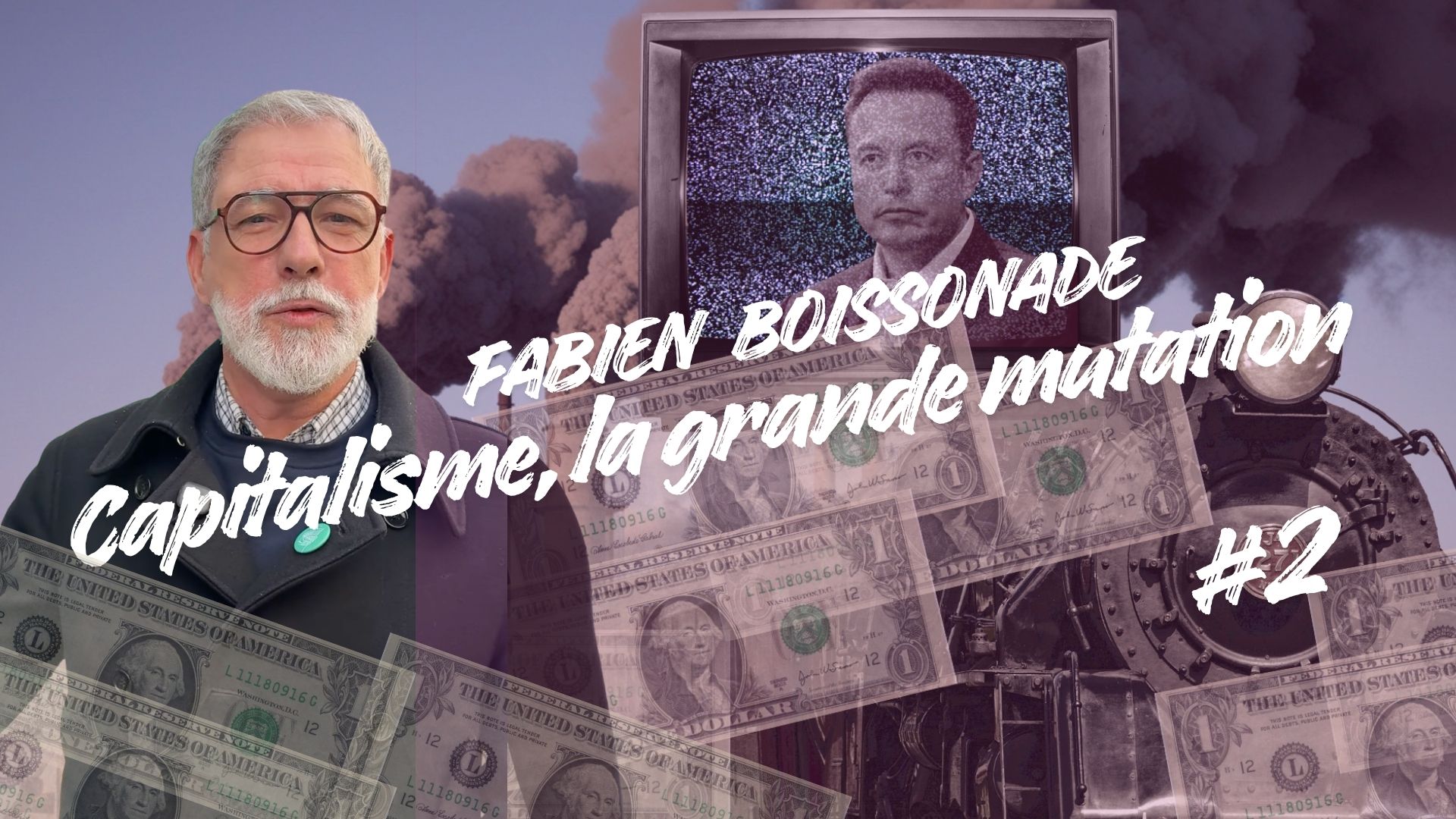 2 Fabien Boissonade : Capitalisme, la grande mutation